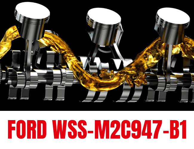 Oleje silnikowe ze specyfikacją FORD WSS-M2C947-B1